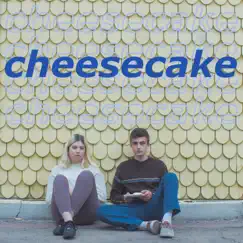 Cheesecake (feat. No Oranges) Song Lyrics