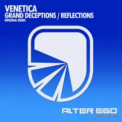 Grand Deceptions / Reflections - EP by Venetica album reviews, ratings, credits