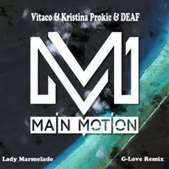 Lady Marmelade (Remixes) - Single by Vitaco, Kristina Prokić & Deaf album reviews, ratings, credits