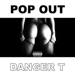 Popout - Single by Danger T album reviews, ratings, credits