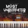 Most Underrated - EP album lyrics, reviews, download