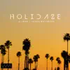 Holidaze - Single album lyrics, reviews, download