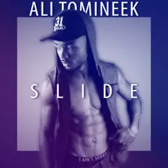 Slide - Single by Ali Tomineek album reviews, ratings, credits