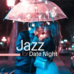 Jazz for Date Night: Top 100, Romantic & Emotional Piano Music, Sensual Background Music for Tantric Love by Jazz Night Music Paradise album reviews, ratings, credits