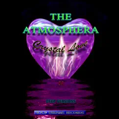 Crystal Love (Deep Versions) - EP by The Atmosphera album reviews, ratings, credits