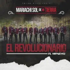 El Revolucionario (El Mencho) Song Lyrics