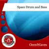 Space Drum & Bass album lyrics, reviews, download