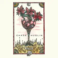 Pills - Single by Chase Huglin album reviews, ratings, credits