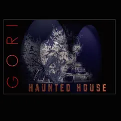 Haunted House - Single by Gori album reviews, ratings, credits
