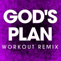 God's Plan (Workout Remix) Song Lyrics