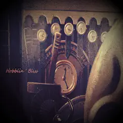 Hobblin' Bliss - Single by Zeber album reviews, ratings, credits