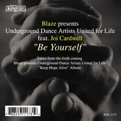 Be Yourself (feat. Joi Cardwell) - EP by Blaze & UDAUFL album reviews, ratings, credits