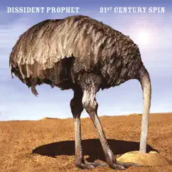21st Century Spin by Dissident Prophet album reviews, ratings, credits