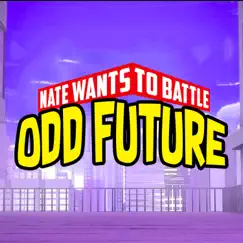 Odd Future - Single by NateWantsToBattle album reviews, ratings, credits