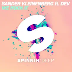 We Rock It (feat. Dev) - Single by Sander Kleinenberg album reviews, ratings, credits