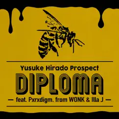 Diploma feat. Pxrxdigm. from WONK & Illa J - Single by Yusuke Hirado Prospect album reviews, ratings, credits