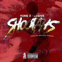 Shootahs - Single by Yung X'clusive album reviews, ratings, credits