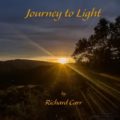 Journey to Light by Richard Carr album reviews, ratings, credits
