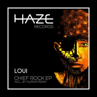 Chief Rock - EP by Loui album download