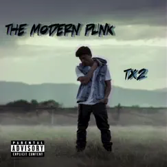 The Modern Punk by TX2 album reviews, ratings, credits