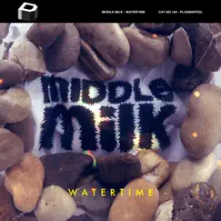Watertime - Single by Middle Milk album reviews, ratings, credits