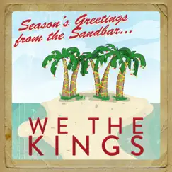 Seasons Greetings from the Sandbar by We the Kings album reviews, ratings, credits