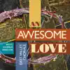 An Awesome Love album lyrics, reviews, download