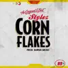 Cornflakes - Single album lyrics, reviews, download