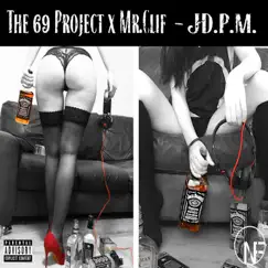 Jd.P.M. - Single by The 69 Project album reviews, ratings, credits