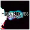Misery Loves Sorrow song lyrics