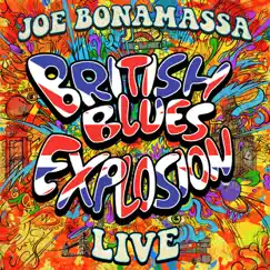 British Blues Explosion Live by Joe Bonamassa album reviews, ratings, credits