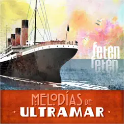 Melodías de Ultramar. Song Lyrics