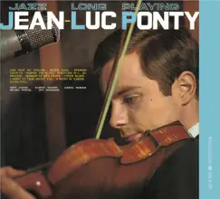 Jazz Long Playing by Jean-Luc Ponty album reviews, ratings, credits
