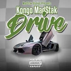 Drive by Kongo MadStak album reviews, ratings, credits