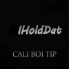 I Hold Dat - Single album lyrics, reviews, download