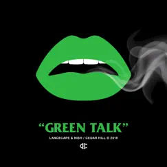 Green Talk - Single by Cedar Hill album reviews, ratings, credits