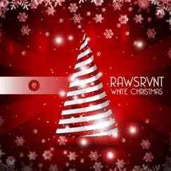 White Christmas - Single by Rawsrvnt album reviews, ratings, credits