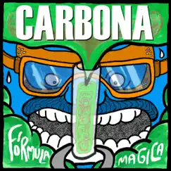 Formula Magica - EP by Carbona album reviews, ratings, credits