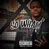 So What! - Single album lyrics, reviews, download