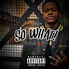 So What! - Single by 10Gotti album reviews, ratings, credits