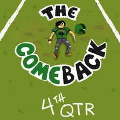 The Comeback - EP by 4th Qtr album reviews, ratings, credits