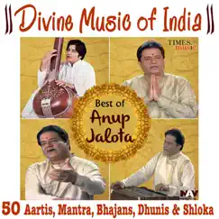 Divine Music of India Best of Anup Jalota by Anup Jalota, Suresh Wadkar & Kumar Vishu album reviews, ratings, credits