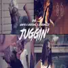 Juggin - Single album lyrics, reviews, download