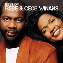 Best of BeBe & CeCe Winans by BeBe & CeCe Winans album reviews, ratings, credits