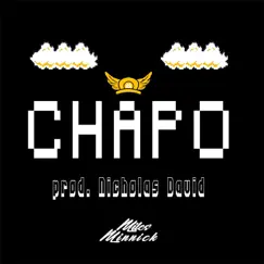Chapo - Single by Miles Minnick album reviews, ratings, credits