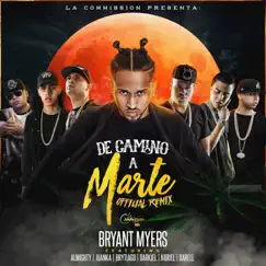 De Camino a Marte (feat. Almighty, Juanka, Brytiago, Darkiel, Noriel & Darell) [Remix] Song Lyrics