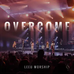 Overcome - Single by LeeU Worship album reviews, ratings, credits