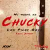 Mi Mujer Es Chucky (feat. Durand) - Single album lyrics, reviews, download