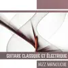 Guitare classique et électrique: Jazz manouche - Musique d’ambiance, Bouddha guitare, Bar et pub album lyrics, reviews, download