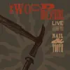Live, Vol. 2: Nail & Tooth album lyrics, reviews, download